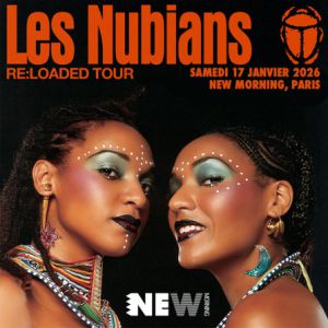 Les Nubians en concert New Morning en janvier 2026