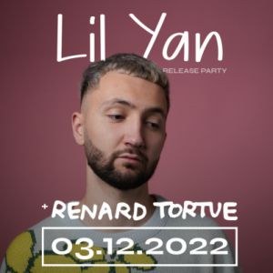 Lil Yan + Renard Tortue Petit Bain - Paris samedi 3 décembre 2022