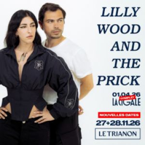 Lilly Wood and The Prick  en concert Le Trianon en novembre 2026