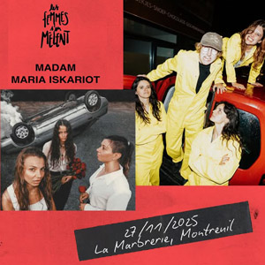Madam + Maria Iskariot en concert La Marbrerie le 27 novembre 2025