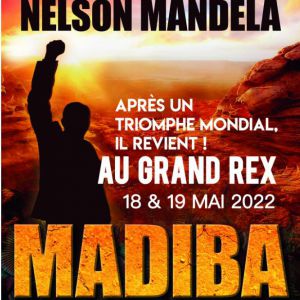 Madiba, Le Musical au Grand Rex en mai 2022