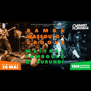 Maîtres Tambours du Burundi & Bamba Wassoulou Groove