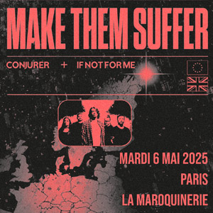 Make Them Suffer en concert à La Maroquinerie en mai 2025