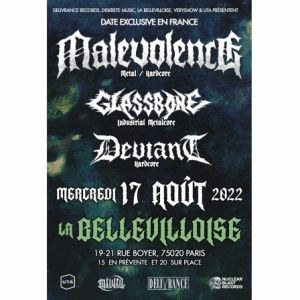 Malevolence + Glassbone + Deviant La Bellevilloise - Paris mercredi 17 août 2022