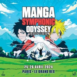 Manga Symphonic Odyssey en concert au Grand Rex en 2024