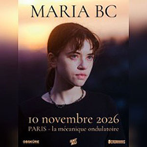 Maria BC Concert La Mecanique Ondulatoire Paris 2026