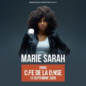 Marie Sarah Concert Café de la Danse Paris 2026