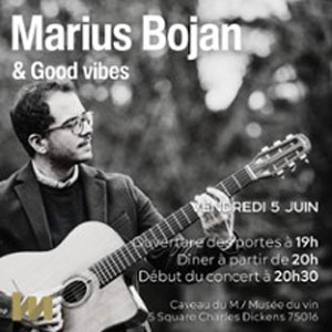 Marius Bojan & Good Vibes Concert Le M. Musée du Vin Paris 2026