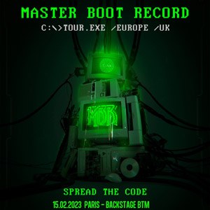 Master Boot Record Backstage By the Mill - Paris mercredi 15 février 2023