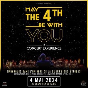 May The 4Th Be With You au Grand Rex en mai 2024