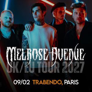 Melrose Avenue Concert Le Trabendo Paris 2027