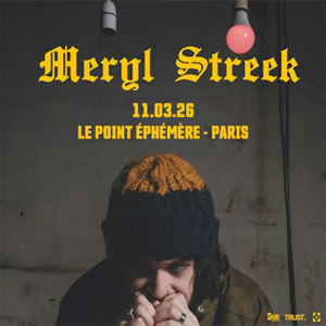 Meryl Streep en concert Point Ephemere en mars 2026