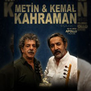 Metin et Kemal Kahraman à Paris : concert, date et billets