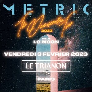 Billets Metric Le Trianon - Paris vendredi 3 février 2023