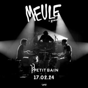 Meule en concert au Petit Bain en février 2024