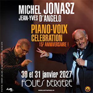 Michel Jonasz & Jean-Yves d'Angelo : Piano-Voix Folies Bergère en 2026