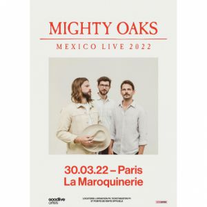 Mighty Oaks en concert à La Maroquinerie en mars 2022
