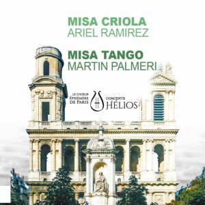 Misa Criolla - Misa Tango en concert Église Saint-Sulpice en février 2026