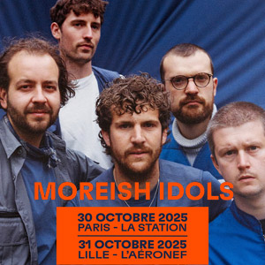 Moreish Idols en concert La Station - Gare des Mines le 30 octobre 2025