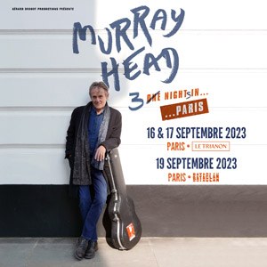 Murray Head Le Trianon du 16 au 17 septembre 2023