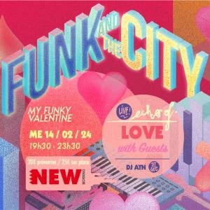 My Funky Valentine By Echoes Of Love au New Morning en 2024