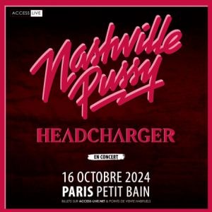 Nashville Pussy et Headcharger en concert au Petit Bain