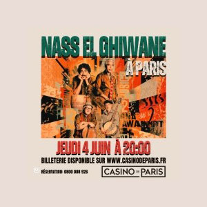 Nass El Ghiwane Concert Casino de Paris Paris 2026