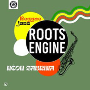 Neon Sabrina + Roots Engine Concert La Dame de Canton Paris 2026