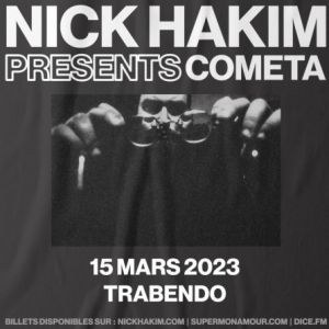 Nick Hakim + Lea Sen Le Trabendo - Paris mercredi 15 mars 2023