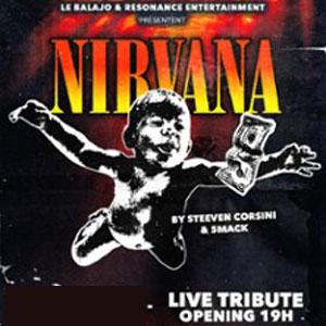 Nirvana - Live Tribute à Paris : concert, date et billets