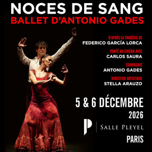 Noces de Sang - d'Antonio Gades & Carlos Saura Salle Pleyel Paris 2026