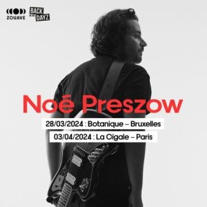 Noé Preszow en concert à La Cigale en avril 2024