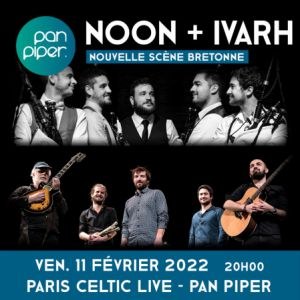 Billets Noon + Ivarh en concert au Pan Piper en février 2022 Le Pan Piper - Paris le 11/02/2022