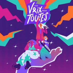 Nos Voix Pour Toutes en concert Adidas Arena le 19 novembre 2025