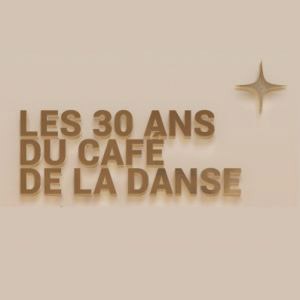 Nouvelle Vague Djset - Les 30 ans du Café de la Danse