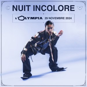 Nuit Incolore en concert à L'Olympia en 2024