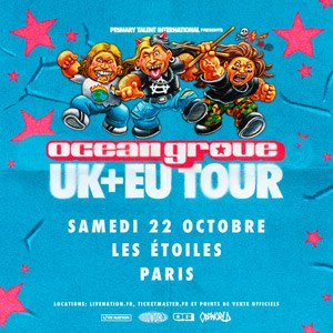 Billets Ocean Grove Les Étoiles - Paris samedi 22 octobre 2022