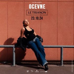 Ocevne en concert à Le Trianon en octobre 2024