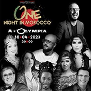 One Night in Morocco L'Olympia - Paris dimanche 30 avril 2023