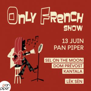 Only French Show Concert Pan Piper Paris 2026