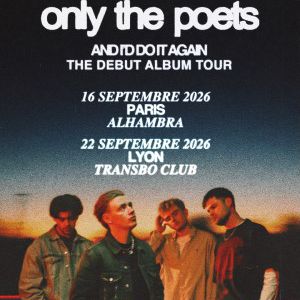 Only The Poets Concert Alhambra Paris 2026