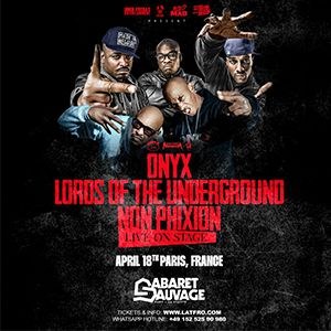 Onyx, Lords Of The Underground & Non Phixion au Cabaret Sauvage
