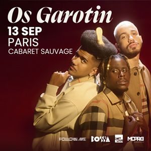 Os Garotin Concert Cabaret Sauvage Paris 2026