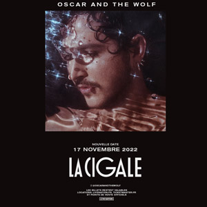 Oscar And The Wolf La Cigale - Paris jeudi 17 novembre 2022