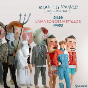 Oscar Les Vacances Concert Maison des Métallos Paris 2026