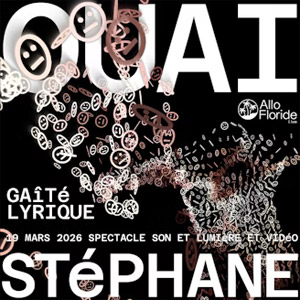 Ouai Stéphane en concert La Gaite Lyrique le 19 mars 2026