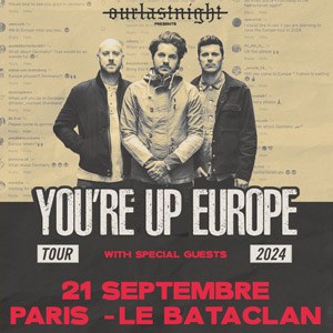 Our Last Night en concert au Bataclan en 2024