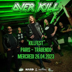 Overkill Le Trabendo - Paris mercredi 26 avril 2023