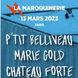 P'tit Belliveau + Chateau Forte + Marie Gold