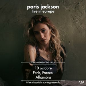 Paris Jackson à Paris : concert, date et billets
